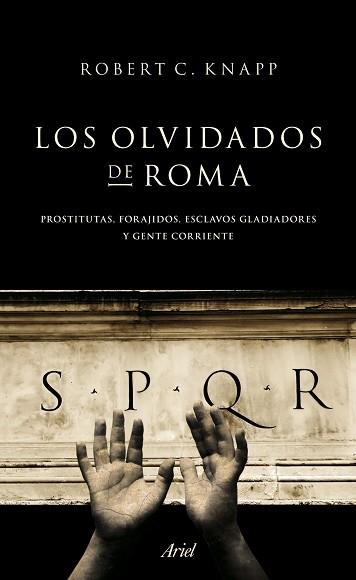 OLVIDADOS DE ROMA, LOS | 9788434413955 | KNAPP, ROBERT C.