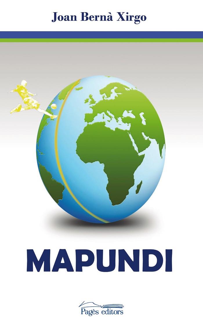 MAPUNDI | 9788499754116 | BERNÀ XIRGO, JOAN