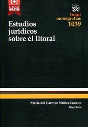 ESTUDIOS JURÍDICOS SOBRE EL LITORAL | 9788491192640 | NÚÑEZ LOZANO, MARÍA DEL CARMEN