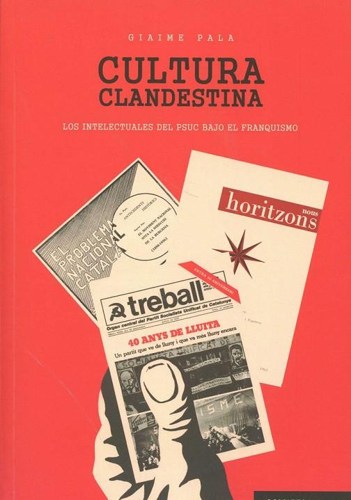 CULTURA CLANDESTINA | 9788490453940 | PALA, GIAIME