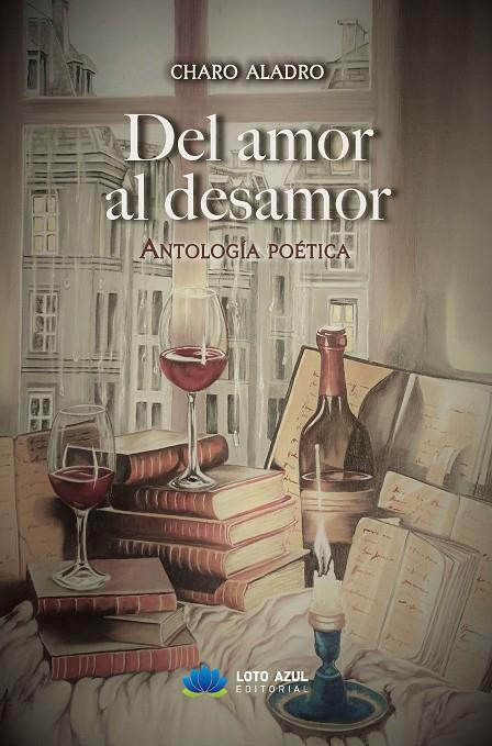 DEL AMOR AL DESAMOR | 9788419871978 | ALADRO, CHARO