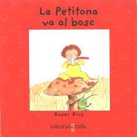 PETITONA VA AL BOSC, LA | 9788482865812 | RIUS CAMPS, ROSER