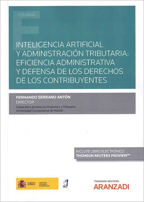 INTELIGENCIA ARTIFICIAL Y ADMINISTRACION TRIBUTARIA | 9788413903606 | SERRANO ANTON, FERNANDO