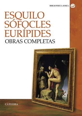 OBRAS COMPLETAS (ESQUILO / SÓFOCLES / EURÍPIDES) | 9788437630151 | ESQUILO / SÓFOCLES / EURÍPIDES