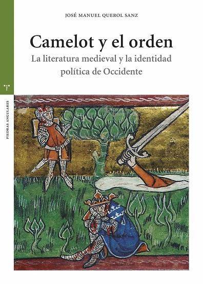CAMELOT Y EL ORDEN | 9788419823427 | QUEROL, JOSÉ MANUEL