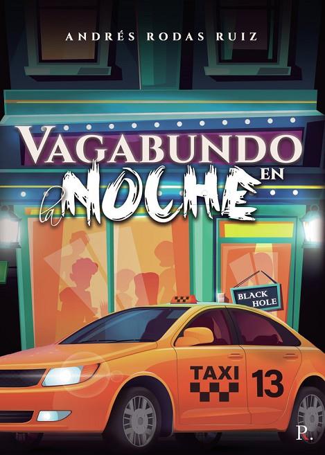 VAGABUNDO EN LA NOCHE | 9788418804113 | RODAS RUIZ, ANDRÉS