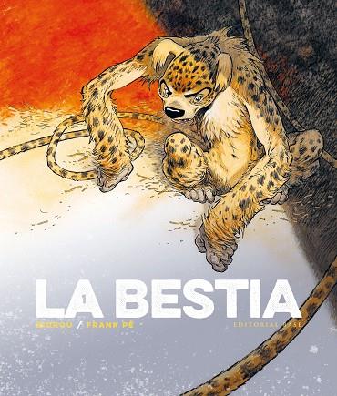 BESTIA, LA. EL MARSUPILAMI DE FRANK PÉ I ZIDROU | 9788418715303 | ZIDROU / PE