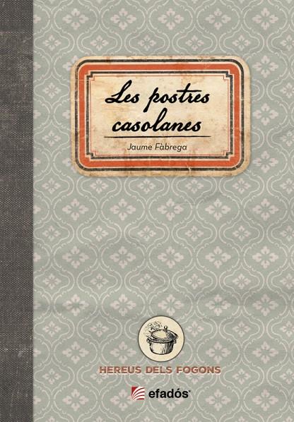 POSTRES CASOLANES, LES | 9791387658274 | FÀBREGA, JAUME