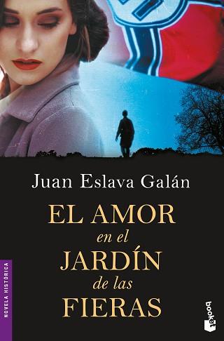 AMOR EN EL JARDÍN DE LAS FIERAS, EL | 9788467050806 | ESLAVA GALÁN, JUAN