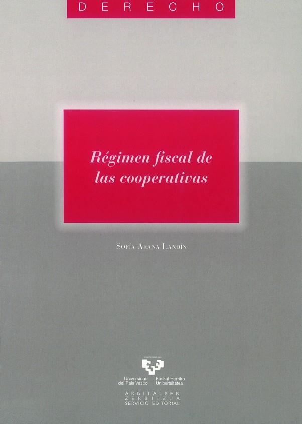 RÉGIMEN FISCAL DE LAS COOPERATIVAS | 9788498607208 | ARANA LANDÍN, SOFÍA
