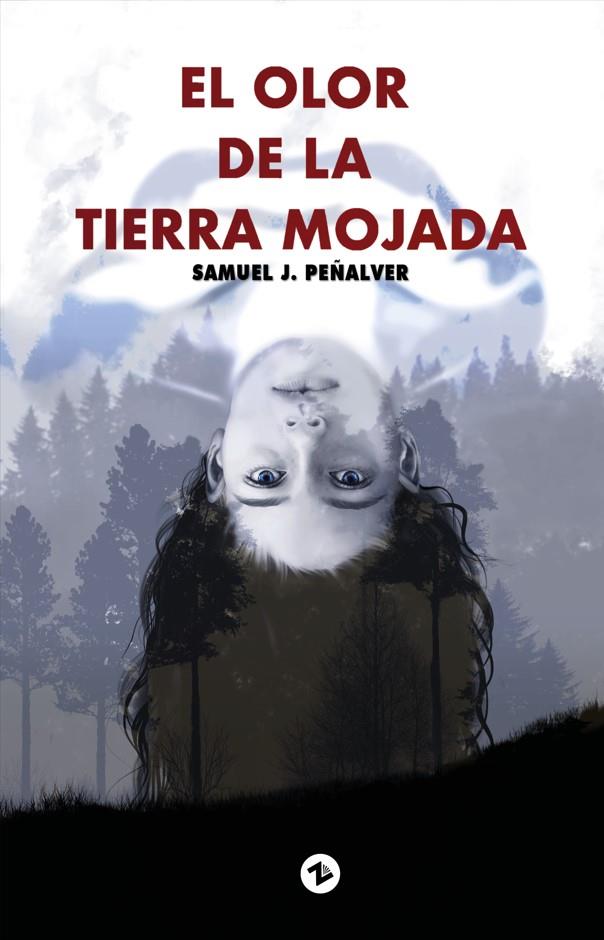 OLOR DE LA TIERRA MOJADA, EL | 9788412753943 | PEÑALVER, SAMUEL J.