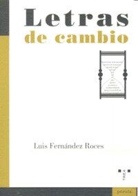 LETRAS DE CAMBIO | 9788497044431 | FERNÁNDEZ ROCES, LUIS