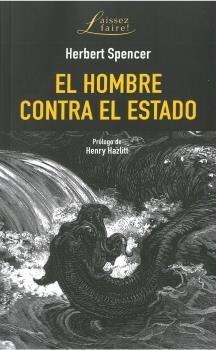 HOMBRE CONTRA EL ESTADO, EL | 9788472097711 | SPENCER, HERBERT