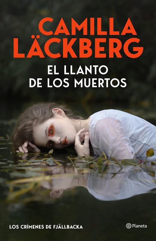 LLANTO DE LOS MUERTOS, EL (LOS CRÍMENES DE FJÄLLBACKA 13) | 9788408325536 | LÄCKBERG, CAMILLA