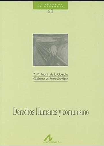 DERECHOS HUMANOS Y COMUNISMO | 9788476353486 | MARTÍN DE LA GUARDIA, RICARDO MANUEL
