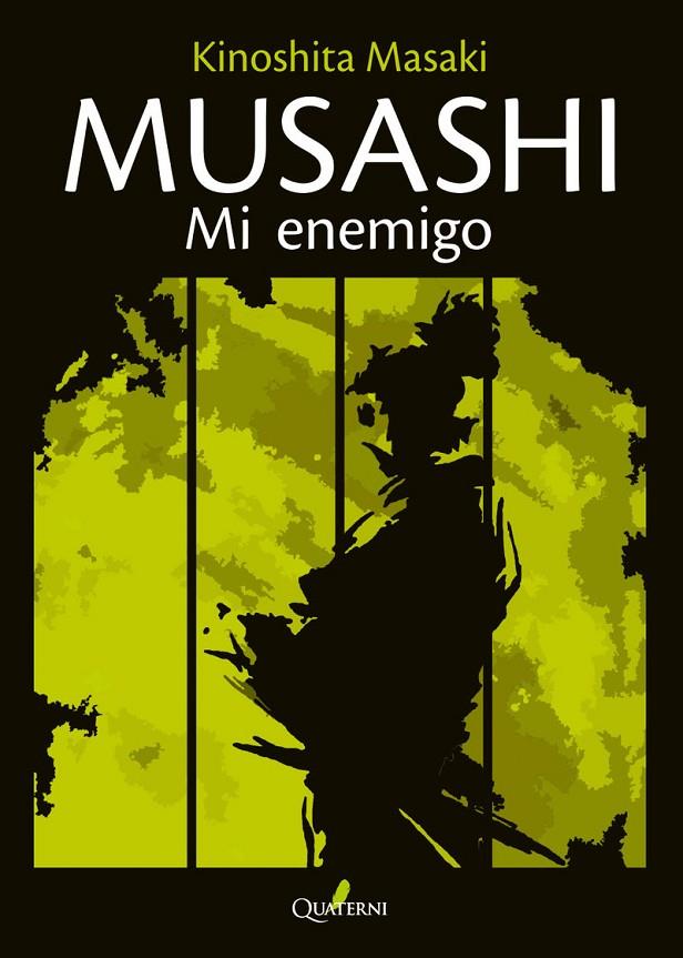 MUSASHI. MI ENEMIGO | 9788494897146 | KINOSHITA, MASAKI