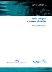 INCLUSAO DIGITAL E GOVERNO ELETRÔNICO | 9788477339991