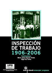 INSPECCIÓN DE TRABAJO 1906-2006 | 9788498761955 | ESPUNY TOMÁS, MARÍA JESÚS / PAZ TORRES, OLGA