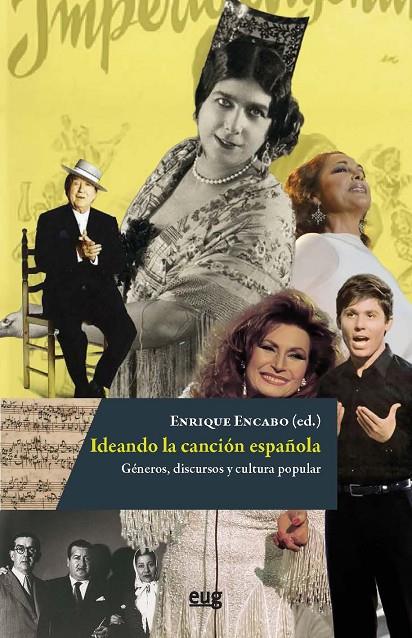 IDEANDO LA CANCIÓN ESPAÑOLA : GÉNEROS, DISCURSOS Y CULTURA POPULAR | 9788433876355 | VARIOS AUTORES