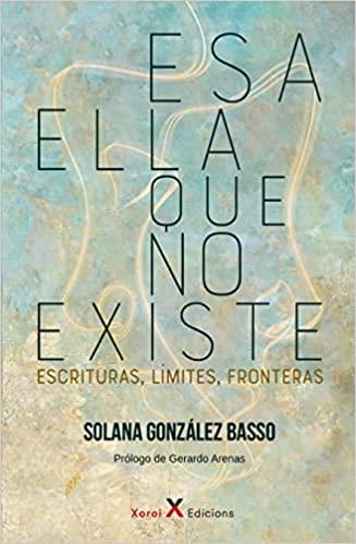 ESA ELLA QUE NO EXISTE | 9788412531985 | GONZÁLEZ, SOLANA
