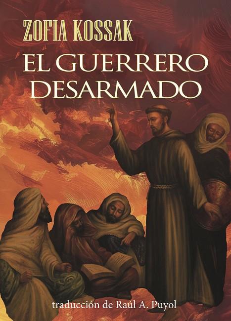 GUERRERO DESARMADO, EL | 9788397540736 | KOSSAK, ZOFIA