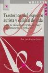 TRASTORNOS DEL ESPECTRO AUTISTA Y CALIDAD DE VIDA | 9788471337818 | CUESTA GÓMEZ, JOSÉ LUIS