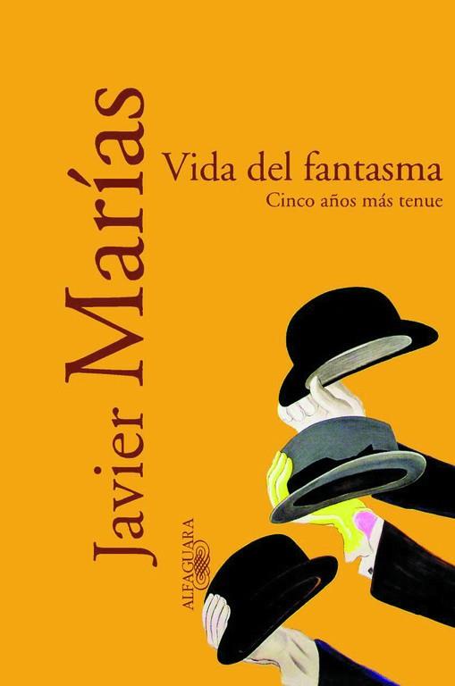 VIDA DEL FANTASMA | 9788420442426 | MARÍAS, JAVIER