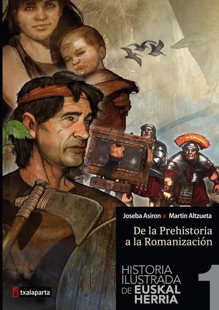 HISTORIA ILUSTRADA DE EUSKAL HERRIA | 9788416350018 | ALZUETA, MARTIN / ASIRON SAEZ, JOSEBA