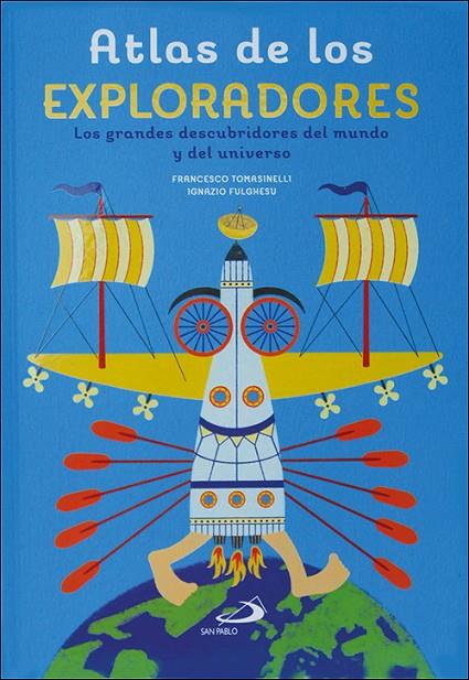 ATLAS DE LOS EXPLORADORES | 9788428566346 | TOMASINELLI, FRANCESCO