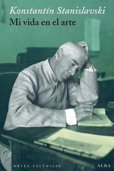 MI VIDA EN EL ARTE | 9788484288916 | STANISLAVSKI, KONSTANTIN