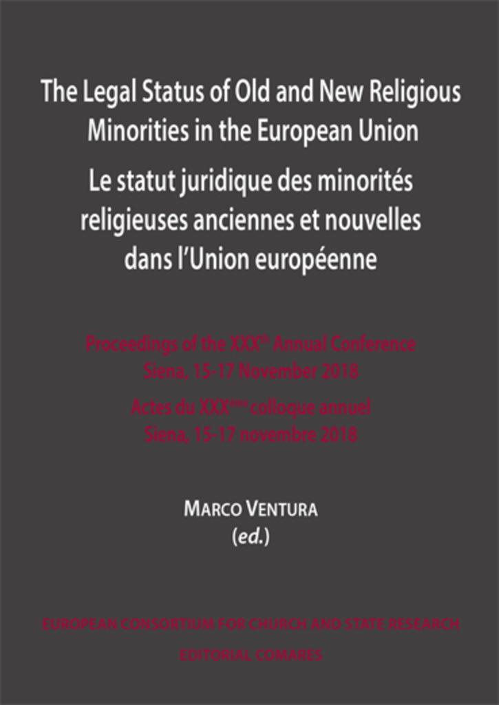 LEGAL STATUS OF OLD AND NEW RELIGIOUS MINORITIES IN THE EUROPEAN UNION, THE | 9788413692487