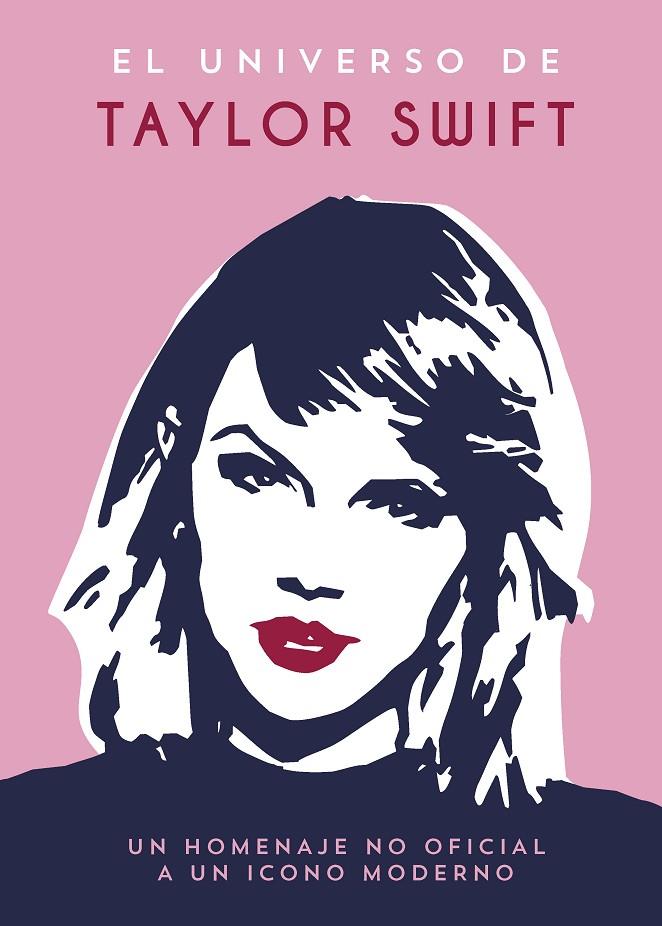 UNIVERSO DE TAYLOR SWIFT, EL | 9791388177101 | ZAHRA, JESS