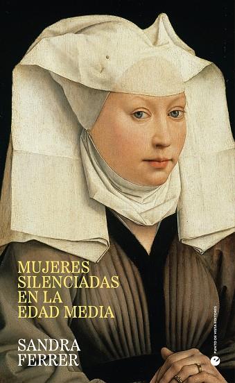 MUJERES SILENCIADAS EN LA EDAD MEDIA | 9791387624163 | FERRER VALERO, SANDRA