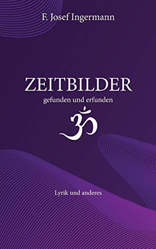 ZEITBILDER | 9783750473737 | INGERMANN, F. JOSEF