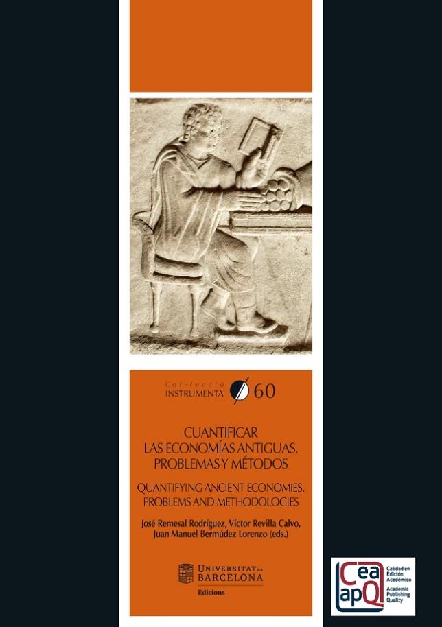 CUANTIFICAR LAS ECONOMÍAS ANTIGUAS. PROBLEMAS Y MÉTODOS | 9788491681076 | VARIOS AUTORES