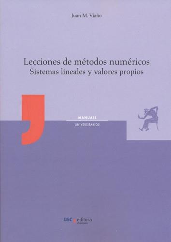 LECCIONES DE MÉTODOS NUMÉRICOS | 9788410142985 | VIAÑO REY, JUAN MANUEL