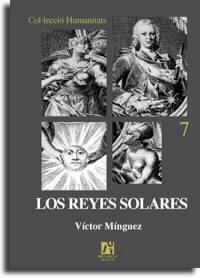 REYES SOLARES, LOS | 9788480213677 | MÍNGUEZ CORNELLES, VÍCTOR MANUEL