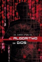 ALGORITMO DE DIOS, EL | 9788496677975 | SAGRADO, SALVADOR