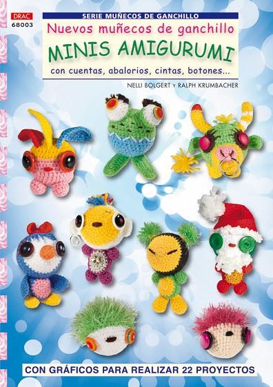 SERIE MUÑECOS DE GANCHILLO 03. NUEVOS MUÐECOS DE | 9788498741520 | BOLGERT, NELLI