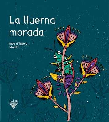 LLUERNA MORADA, LA | 9788412014488 | TÀPERA, RICARD
