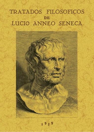TRATADOS FILOSOFICOS DE LUCIO ANNEO SÉNECA | 9788411711593 | FERNANDEZ NAVARRETE, PEDRO