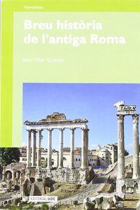 BREU HISTÒRIA DE L'ANTIGA ROMA | 9788497884082 | OLLER GUZMÁN, JOAN
