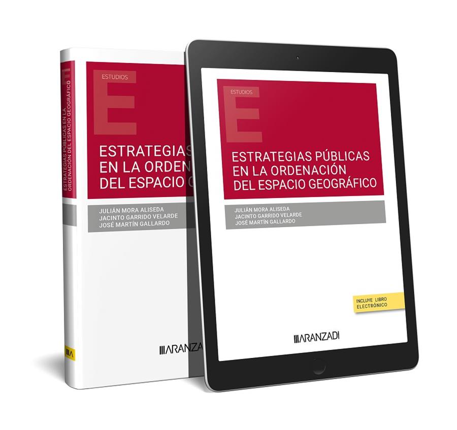 ESTRATEGIAS PÚBLICAS EN LA ORDENACIÓN DEL ESPACIO GEOGRÁFICO | 9788411628303 | MORA ALISEDA, JULIÁN / GARRIDO VELARDE, JACINTO / MARTÍN GALLARDO, JOSÉ