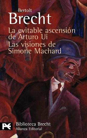 EVITABLE ASCENSIÓN DE ARTURO UI, LA / LAS VISIONES DE SIMONE MACHARD | 9788420662787 | BRECHT, BERTOLT