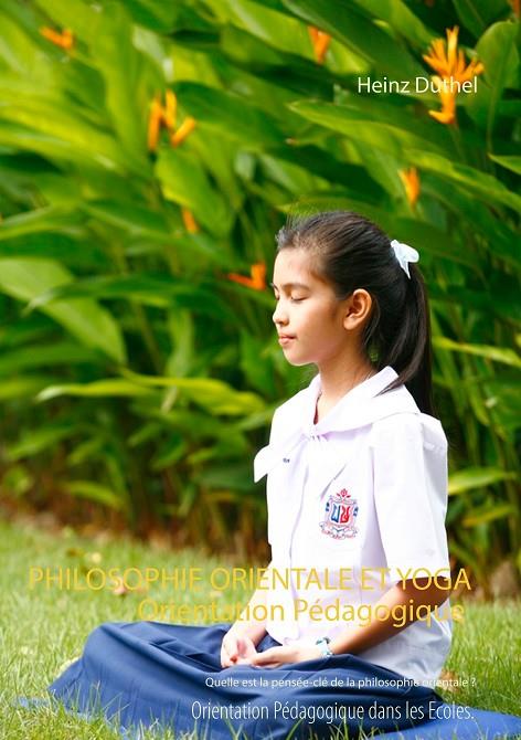 PHILOSOPHIE ORIENTALE ET YOGA | 9783748108368 | DUTHEL, HEINZ