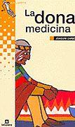 DONA MEDICINA, LA | 9788424695293 | CARBÓ, JOAQUIM