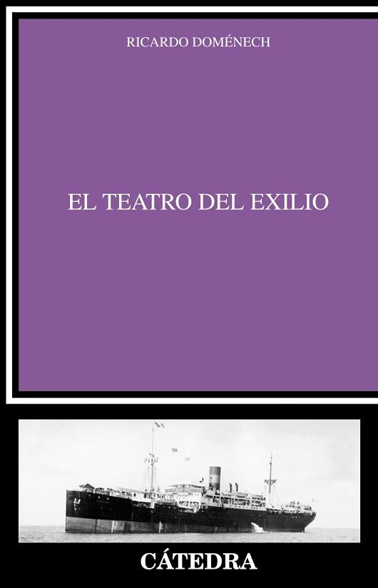 TEATRO DEL EXILIO, EL | 9788437631486 | DOMÉNECH, RICARDO
