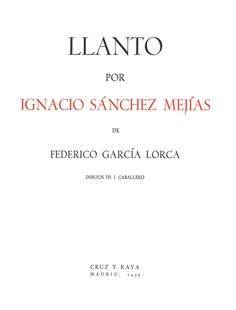 LLANTO POR IGNACIO SÁNCHEZ MEJÍAS | 9791370330590 | GARCÍA LORCA, FEDERICO