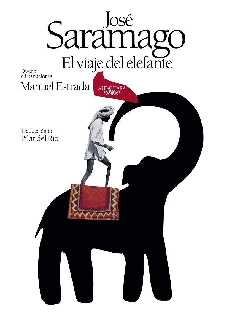 VIAJE DEL ELEFANTE, EL (EDICIÓN ILUSTRADA) | 9788420434704 | SARAMAGO, JOSÉ