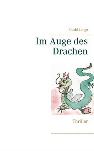 IM AUGE DES DRACHEN | 9783750471832 | LANGE, USCHI